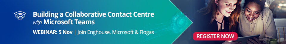 Webinar how to build a collaborative contact centre with Microsoft Teams
